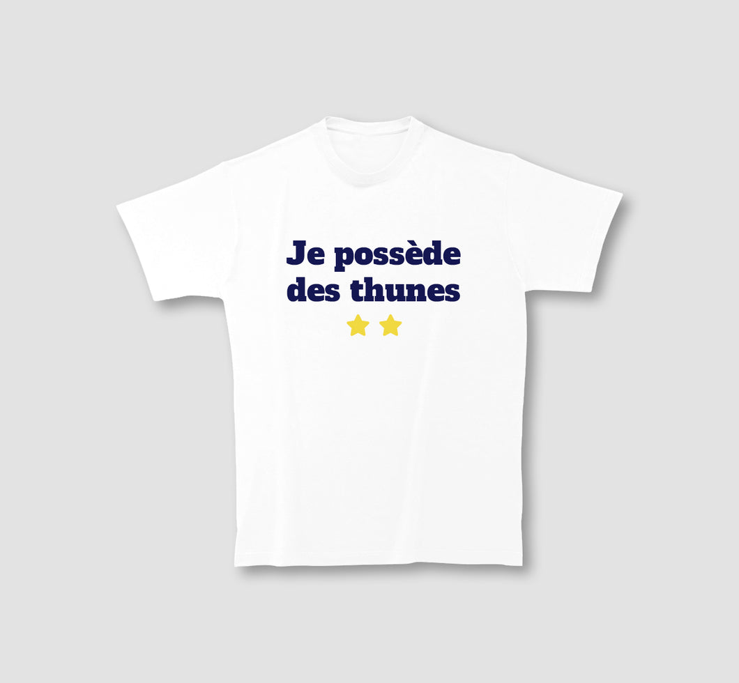 T-Shirt - Je Possède des Thunes ⭐⭐